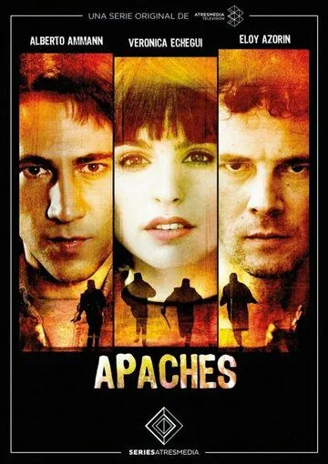 Apaches (сериал) смотреть онлайн