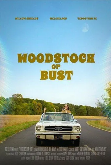 Woodstock or Bust (2018) смотреть онлайн