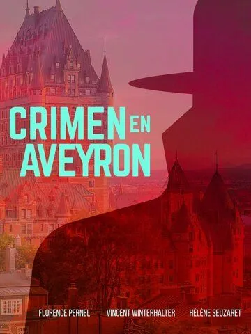 Убийство в Авероне (2014) смотреть онлайн