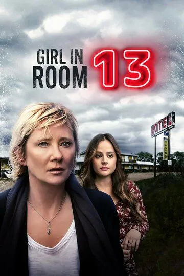 Girl in Room 13 (2022) смотреть онлайн