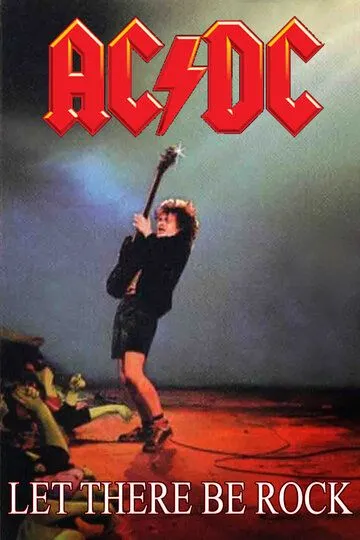 AC/DC: Да будет рок (1980) смотреть онлайн