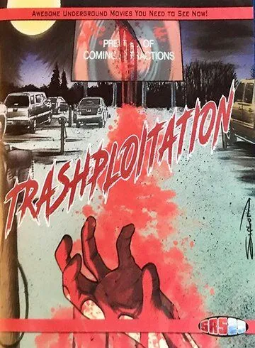 Trashsploitation (2018) смотреть онлайн