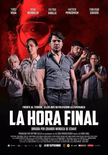 La Hora Final (2017) смотреть онлайн