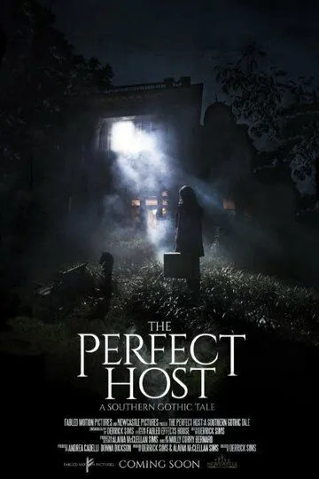 The Perfect Host: A Southern Gothic Tale (2018) смотреть онлайн