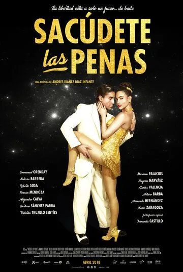 Sacudete Las Penas (2018) смотреть онлайн