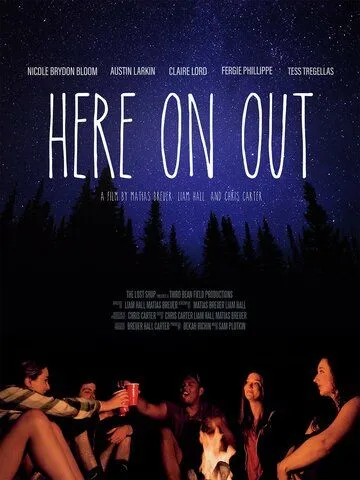 Here On Out (2019) смотреть онлайн