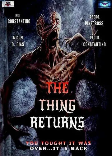 The Thing: O Regresso (2021) смотреть онлайн