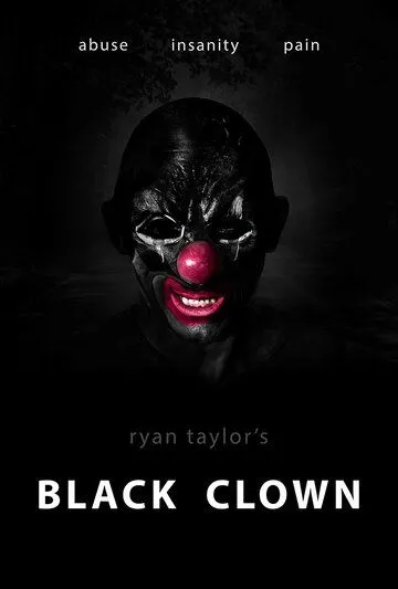 Black Clown (2022) смотреть онлайн