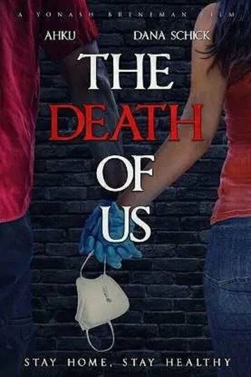 The Death of Us (2020) смотреть онлайн