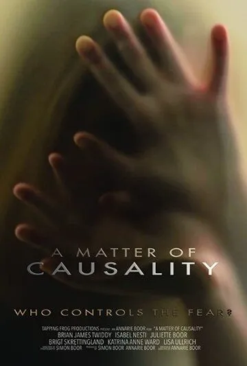 A Matter of Causality (2021) смотреть онлайн